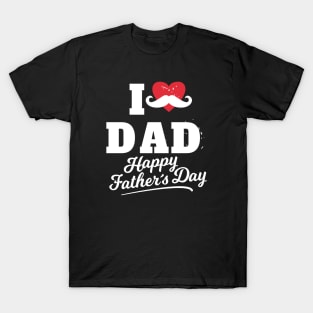 I Heart Dad Happy Father's Day Best Dad In The World Best Father T-Shirt